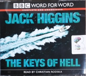 The Keys of Hell written by Jack Higgins performed by Christian Rodska on CD (Unabridged)